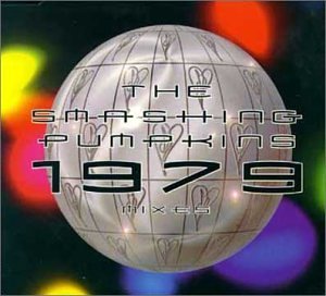 The Smashing Pumpkins - 1979  Mixes - Zortam Music