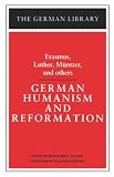 German Humanism and Reformation (The German Library ; V. 6)