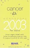 Cancer : horoscope 2003
