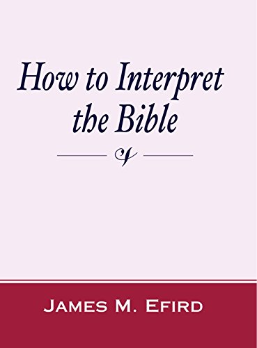 How to Interpret the Bible: