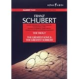 Schubert: Greatest Love and Greatest Sorrow (2005)