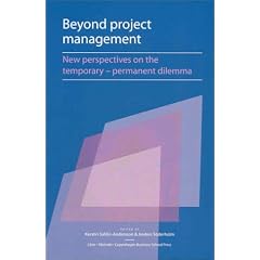 Beyond Project Management: New Perspectives on the Temporary-Permanent Dilemma