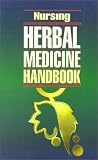 Nursing Herbal Medicine Handbook Nursing Herbal Medicine Handbook