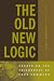 Search : The Old New Logic: Essays on the Philosophy of Fred Sommers (Bradford Books)