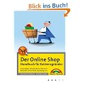 Der Online Shop - Handbuch f�r Existenzgr�nder