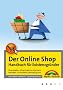Der Online Shop - Handbuch f�r Existenzgr�nder