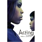 Click here to buy Acting: A Novel by  Sherri Winston.