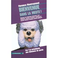 Bienvenue dans la meute ! R�ponses aux objections adress�es � ces f�ministes, femmes et hommes, solidaires de femmes victimes d'insultes sexistes