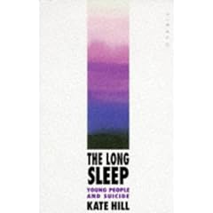 The Long Sleep: Young People and Suicide