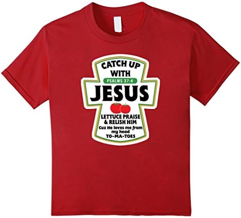 Kids Catch Up With Jesus Lettuce Praise and Relish Him Tee Shirt 8 Cranberry