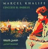 Concerto Al Andalus - Marcel Khalife