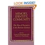 Memory, Identity, Community: The Idea of Narrative in the Human Sciences (Suny Series in the Philosophy of the Social Sciences)