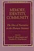 The Self We Live By: Narrative Identity in a Postmodern World