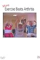 More Exercise Beats Arthritis [DVD]