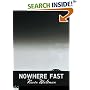 Nowhere Fast