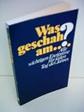 Produkt-Bild: Verlagsredaktion: Was geschah am...? - Alle wichtigen Ereignisse f&uuml;r jeden Tag des Jahres