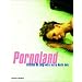 Pornoland
