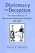 Diplomacy and Deception: Secret History of Sino-Soviet Diplomatic Relations, 1917-27