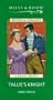 Tallie's Knight (Mills & Boon Historical)