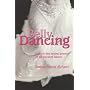 Belly Dancing: unlock the Secret Power of an Ancient Dance
