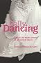 Belly Dancing: unlock the Secret Power of an Ancient Dance