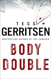 Body Double (Gerritsen, Tess (Large Print))