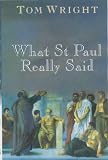 What Saint Paul Really Said