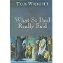 What Saint Paul Really Said