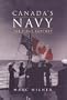 Canada's Navy: The First Century (History)