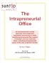 The Intrapreneurial Office -- Working Environments That Foster Innovation And Creativity
