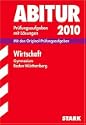 Abitur-Pr�fungsaufgaben Gymnasium Baden-W�rttemberg. Mit L�sungen
