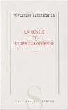 La Russie et l'id�e europ�enne
