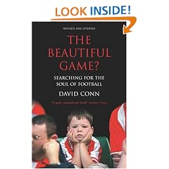 The Beautiful Game?: Searching for the Soul of Football: Searching the Soul of Football