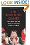 The Beautiful Game?: Searching for the Soul of Football