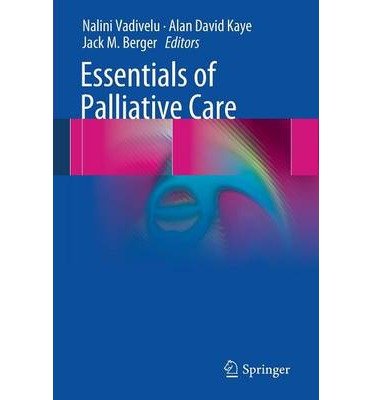 [(Essentials of Palliative Care)] [Author: Nalini Vadivelu] published on (November, 2012)