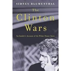 The Clinton Wars: An Insider's Account of the White House Years