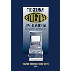 Click here to buy The German Enigma Cipher Machine: Beginnings, Success, and Ultimate Failure (Artech House... by Brian J. Winkel, Cipher Deavors, and David Kahn.