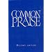 Common Praise: Melody Edition (Common Praise)
