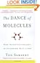 The Dance of Molecules: How Nanotechnology is Changing Our Lives