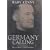 Germany Calling: A Personal Biography of William Joyce, Lord Haw Haw