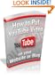 How to Put YouTube Videos On Your Blog Or Website In Just Four Minutes