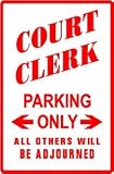 COURT CLERK PARKING law legal records sign