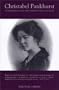 Christabel Pankhurst: Fundamentalism and Feminism in Coalition (Studies in Modern British Religious History)
