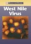 West Nile Virus (Diseases and Disorders)