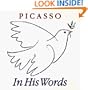 Picasso: In His Words