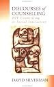 Discourses of Counselling: HIV Counselling as Social Interaction