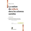 La notion de culture dans les sciences sociales