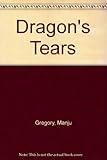 As lágrimas do dragão = The dragon's tears