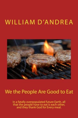 We the People Are Good to Eat