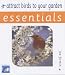 Attract Birds to Your Garden (Essentials)